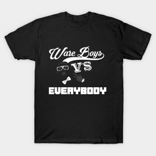 Ware Boys VS Everybody T-Shirt